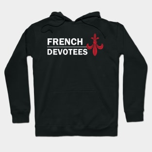 French Devotees White Hoodie